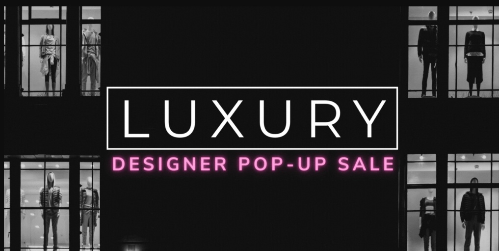 Luxury Designer Pop-Up Sale