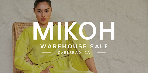 MIKOH Warehouse Sale - Carlsbad, CA