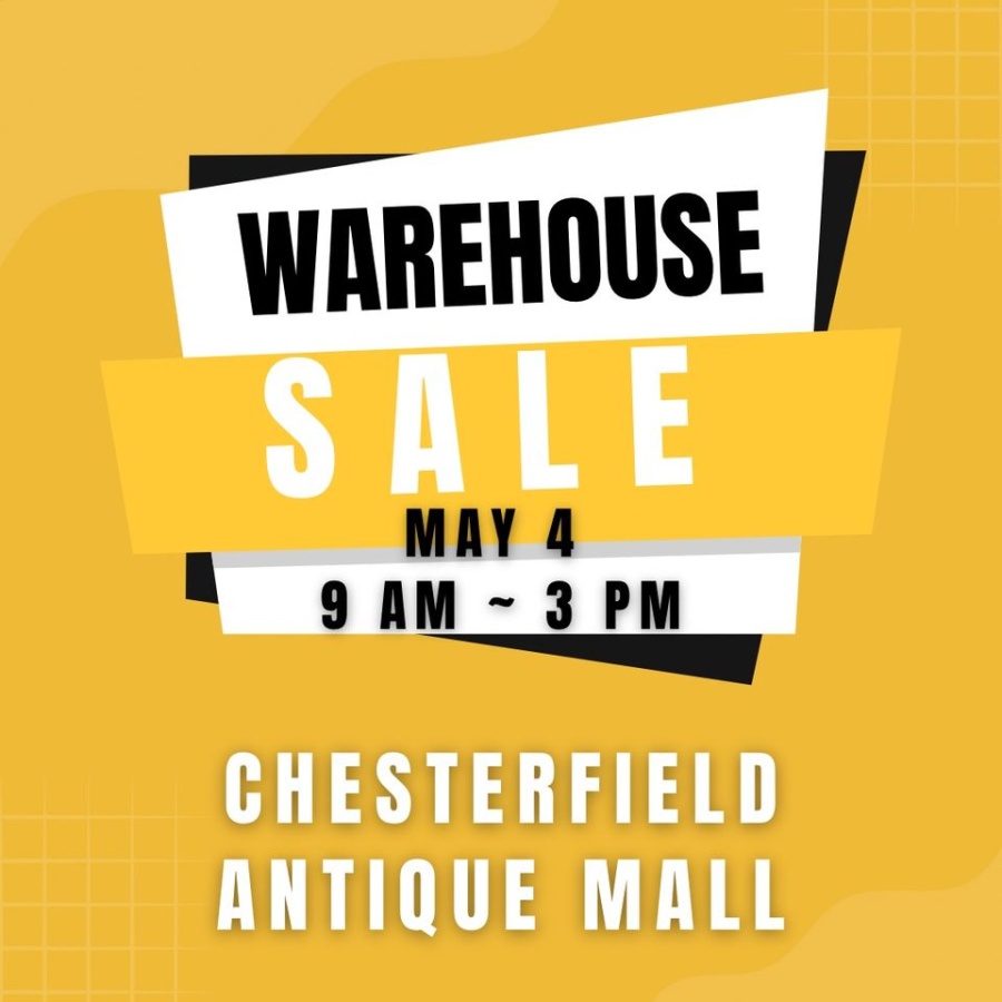 Chesterfield Antique Mall May Warehouse Sale 