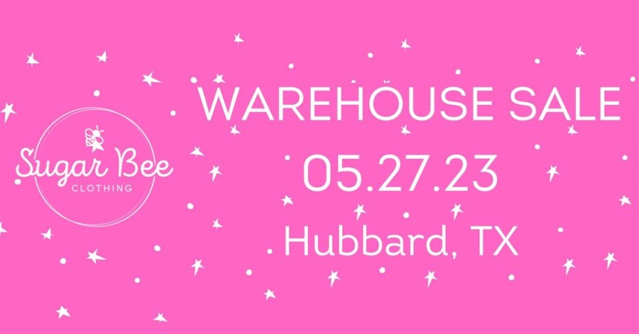 Sugar Bee Clothing Warehouse Sale