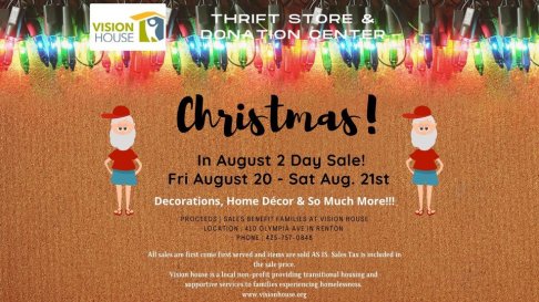 Vision House Thrift Store and Donation Center Christmas in August 2 Day Sale