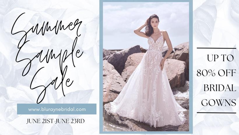 Blu Rayne Bridal Boutique Summer Sample Sale