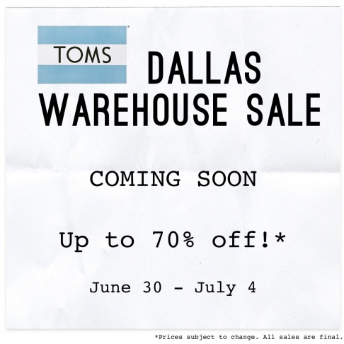 TOMS Warehouse Sale Dallas