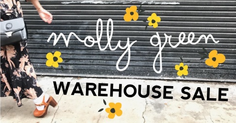 Molly Green Warehouse Sale