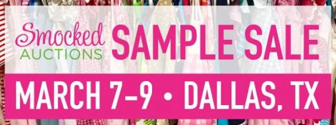 Smocked Auctions Dallas Sample Sale - Spring 2017